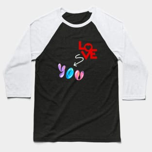 Love You Baseball T-Shirt